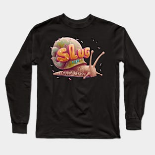 slug life Long Sleeve T-Shirt